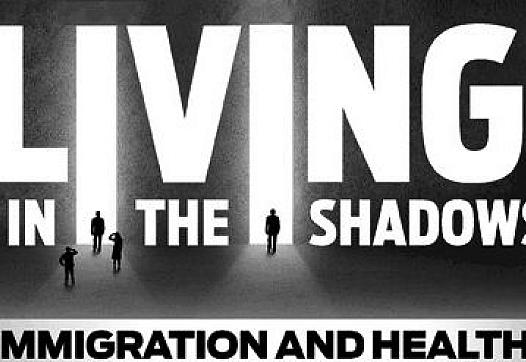 Living in the shadows immigrant health