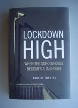 lockdown high, annette fuentes, education, school violence, reporting on health